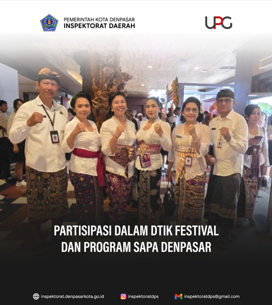 Apel Peringatan HUT ke-238 Kota Denpasar serta berpartisipasi dalam DTIK Festival melalui Program SAPA Denpasar.