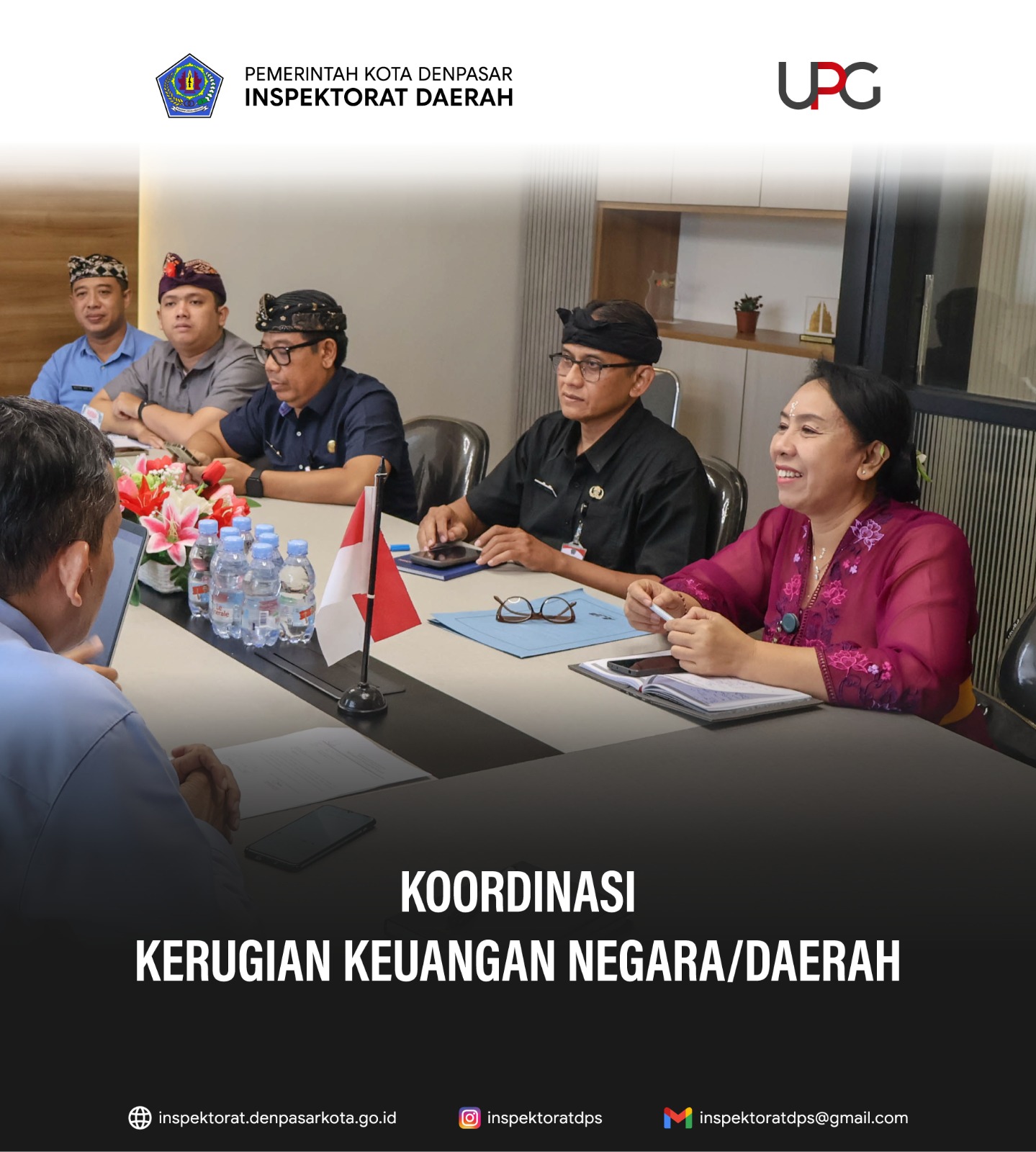 Koordinasi terkait Perhitungan Kerugian Keuangan Negara/Daerah.
