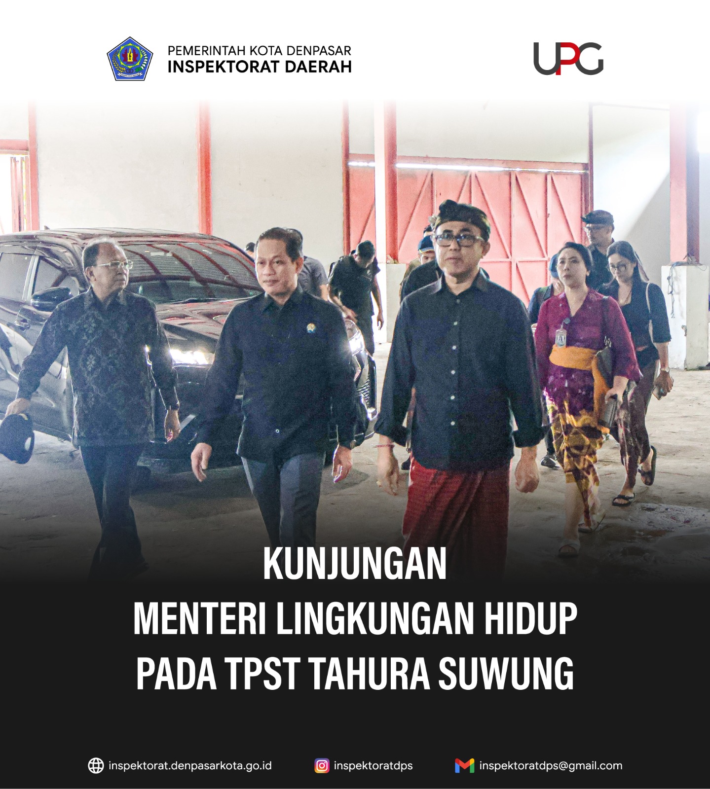 Kunjungan Menteri Lingkungan Hidup pada TPST Tahura Suwung.