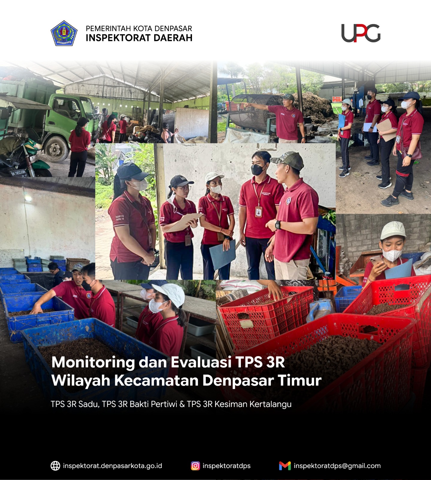 Monitoring dan Evaluasi (MONEV) TPS 3R Sadu, TPS 3R Bakti Pertiwi & TPS 3R Kesiman Kertalangu pada wilayah Kecamatan Denpasar Timur.