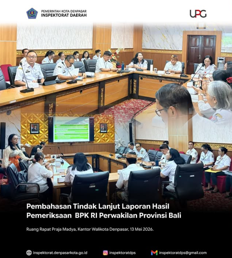 Pembahasan Tindak Lanjut Laporan Hasil Pemeriksaan (LHP) BPK Perwakilan Provinsi Bali