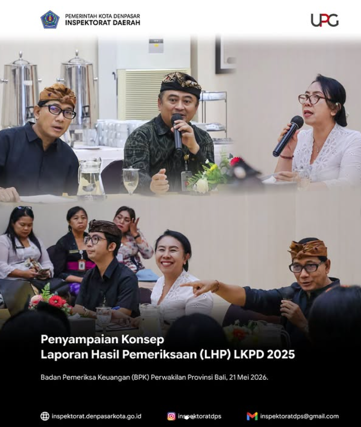 Penyampaian Konsep LHP BPK dan Tanggapan serta Rencana Aksi atas LKPD Tahun 2025