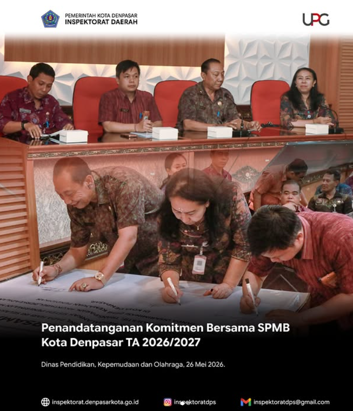 Penandatanganan Komitmen Bersama SPMB Kota Denpasar Tahun Anggaran 2026/2027