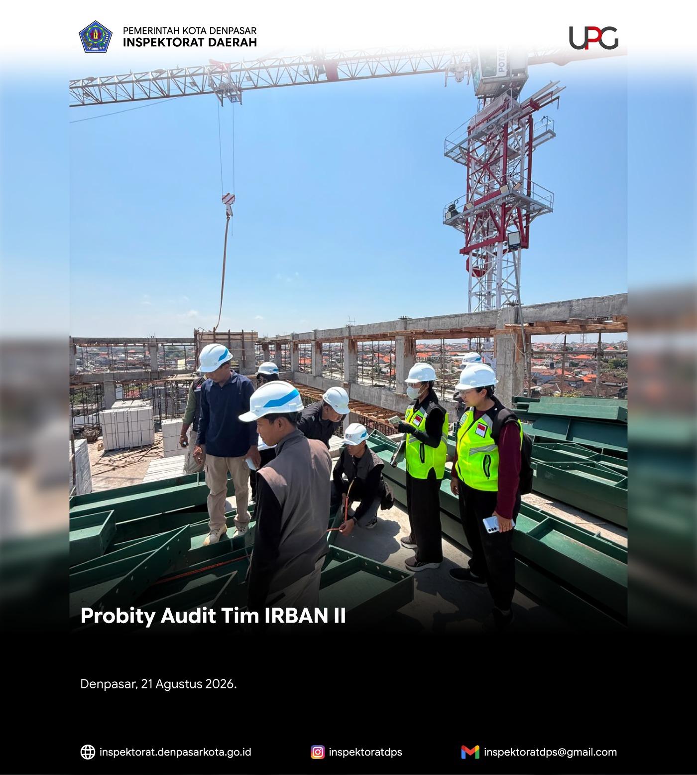 Probity Audit Tahap Pelaksanaan Pekerjaan atas Pembangunan Gedung Poliklinik RSUD Wangaya.