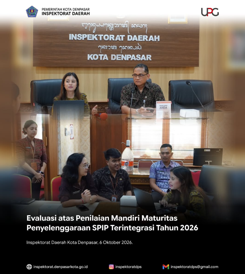 Evaluasi atas Penilaian Mandiri Maturitas Penyelenggaraan SPIP-T Tahun 2026 pada Komponen IEPK